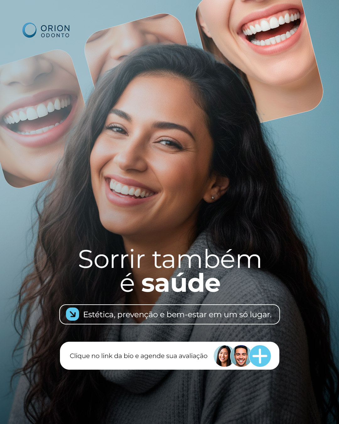 Post “Sorrir também é saúde” da Orion Odonto